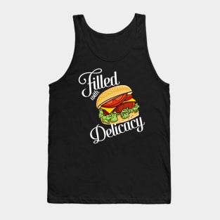 Hamburger - Filled with Delicacy Tank Top